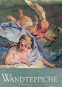 Wandteppiche Антикварное издание Издательство: Artia, 1957 г Суперобложка, 138 стр инфо 5099k.