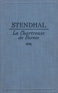La Сhartreuse de Parme Серия: Библиотека иностранной литературы инфо 7138k.
